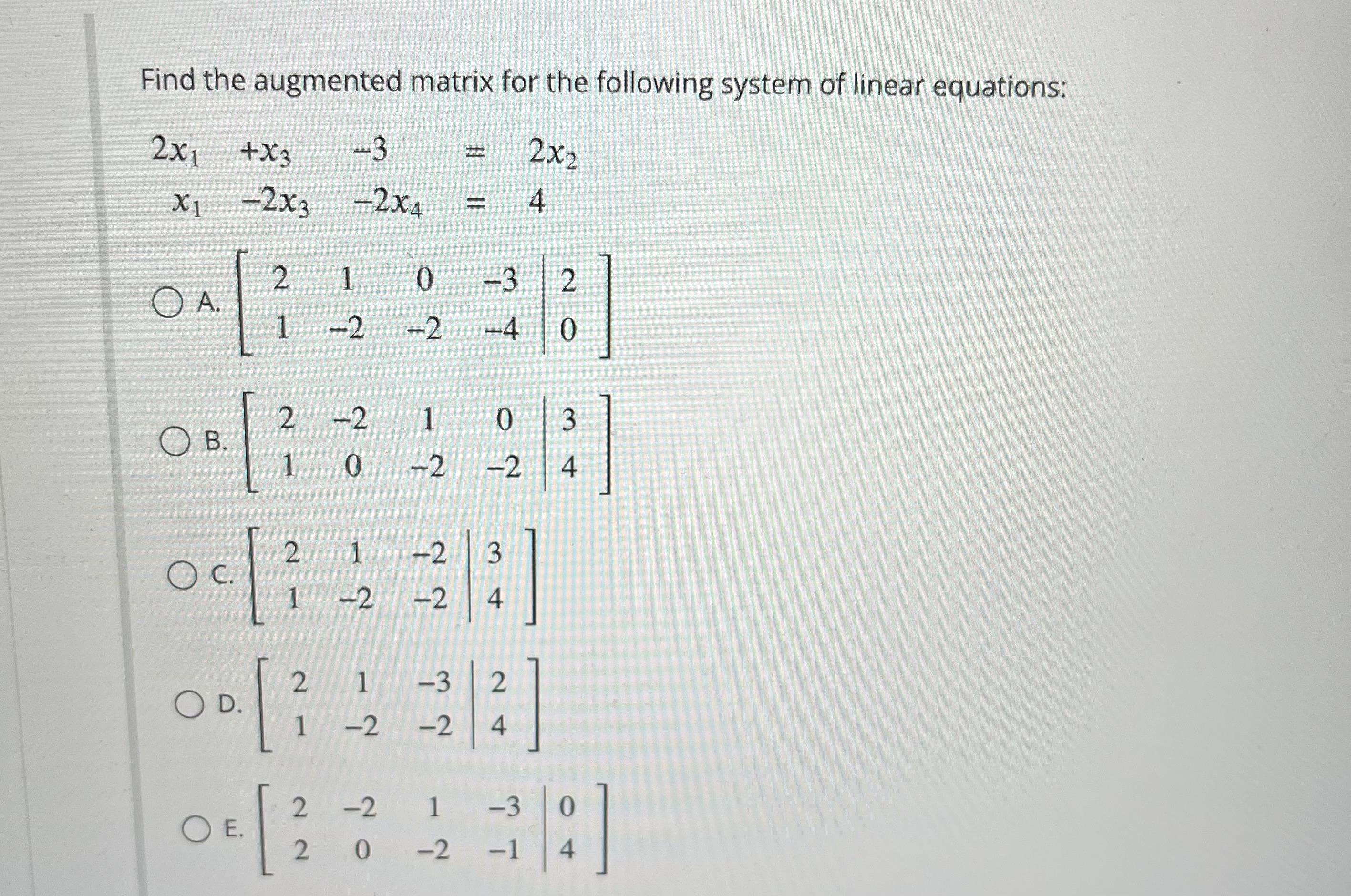 Solved Find the augmented matrix for the following system of | Chegg.com