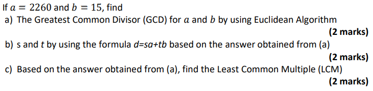 Solved If A = 2260 And B = 15, Find A) The Greatest Common | Chegg.com