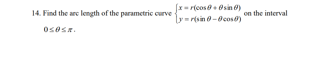 Solved 14. Find The Arc Length Of The Parametric Curve | Chegg.com