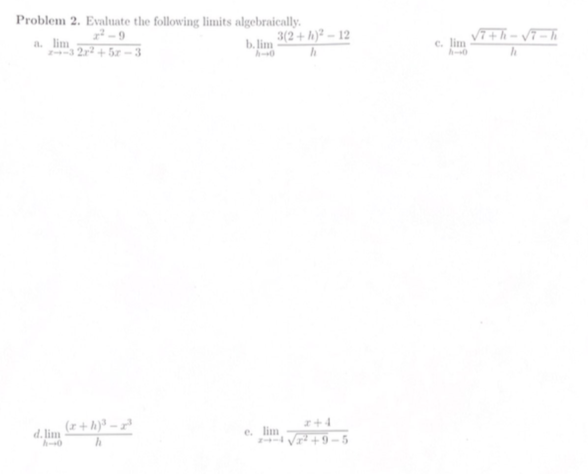 Solved Problem 2. Evaluate the following limits | Chegg.com