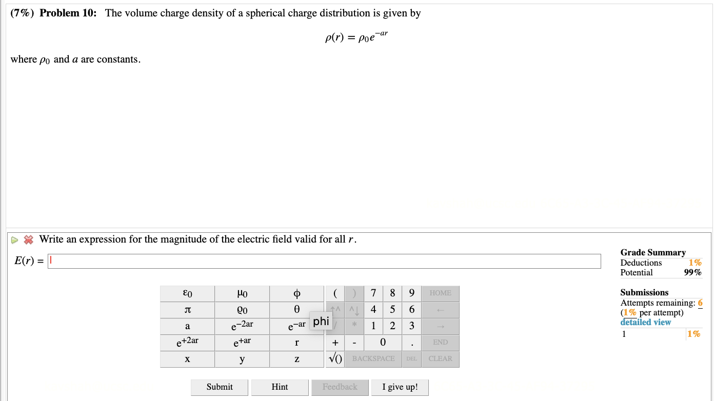 Solved (7\%) Problem 10: The volume charge density of a | Chegg.com