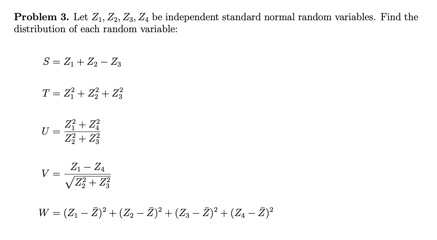 Solved Problem 3 Let Z1 Z2 Z3 Z4 Be Independent Standard 2784