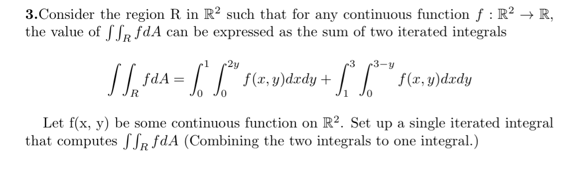 Solved Consider the region R ﻿in R2 ﻿such that for any | Chegg.com