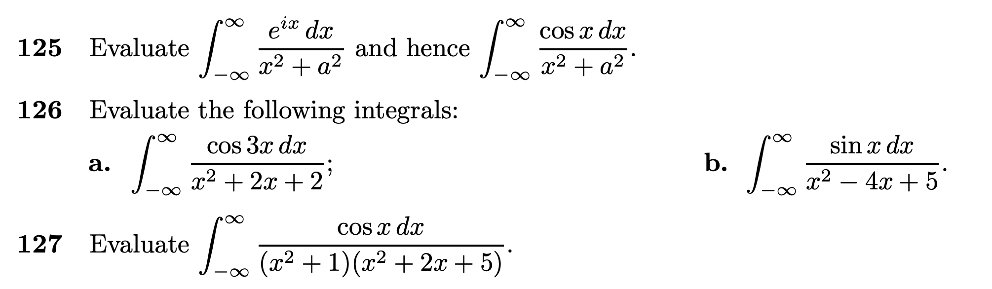 125 ?Evaluate ?-??eixdxx2+a2 ?and hence | Chegg.com