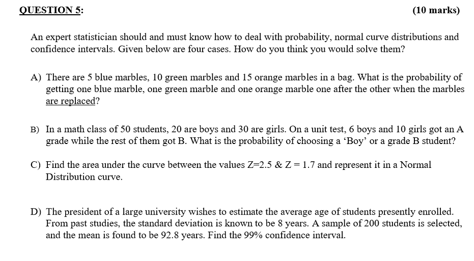 Solved QUESTION 5: (10 marks) An expert statistician should | Chegg.com