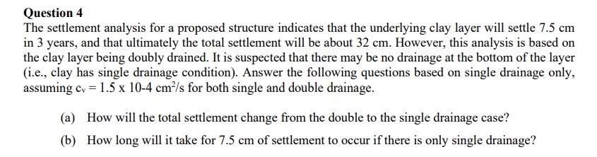 Solved Question 4 The Settlement Analysis For A Proposed | Chegg.com