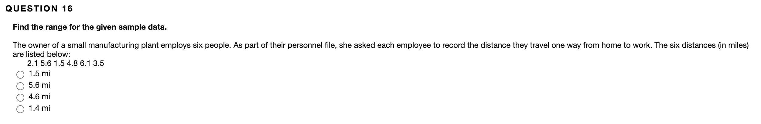 Solved QUESTION 16 Find the range for the given sample data. | Chegg.com