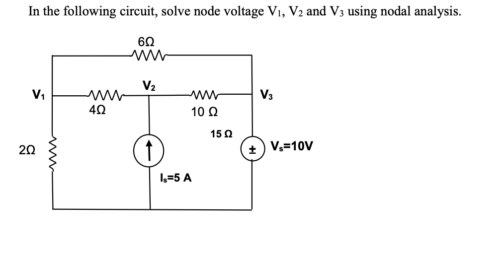 Solved In The Following Circuit, Solve Node Voltage V1, V2 | Chegg.com