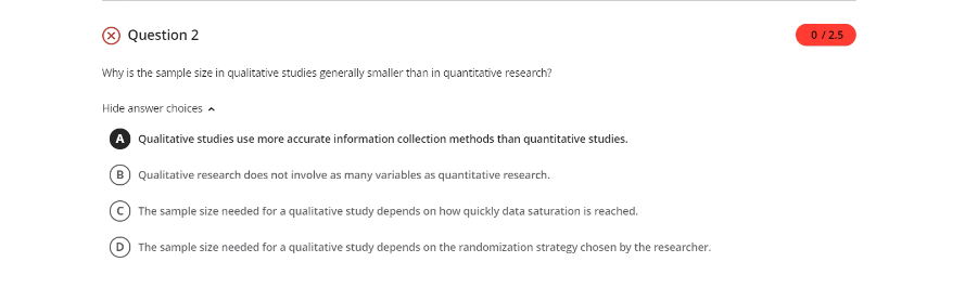 Solved Question 2 0/25 Why Is The Sample Size In Qualitative | Chegg.com