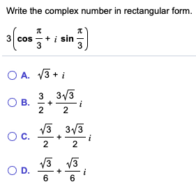 Solved Write the complex number in rectangular form. 3(cost | Chegg.com