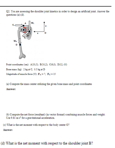 Solved Q2. You Are Assessing The Shoulder Joint Kinetics In | Chegg.com