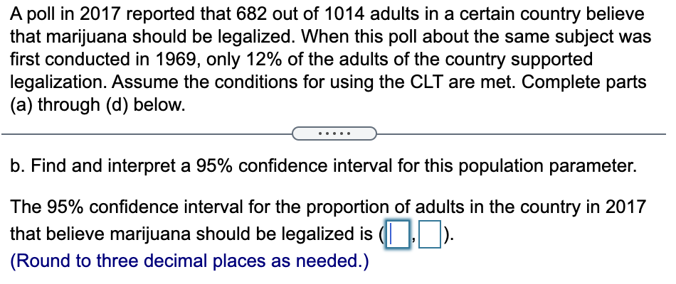 Solved A Poll In 2017 Reported That 682 Out Of 1014 Adults | Chegg.com