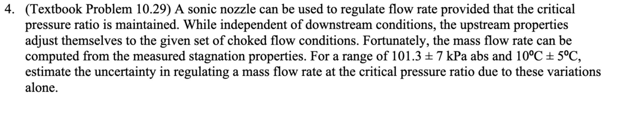 Solved 4. (textbook Problem 10.29) A Sonic Nozzle Can Be 