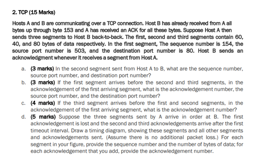 Solved 2. TCP (15 Marks) Hosts A and B are communicating | Chegg.com