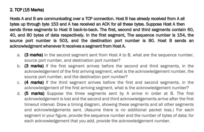 Solved 2. TCP (15 Marks) Hosts A And B Are Communicating | Chegg.com