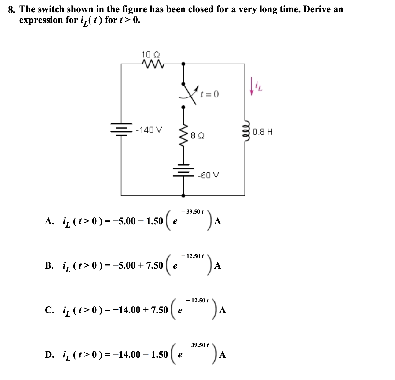 Solved 8. The switch shown in the figure has been closed for | Chegg.com