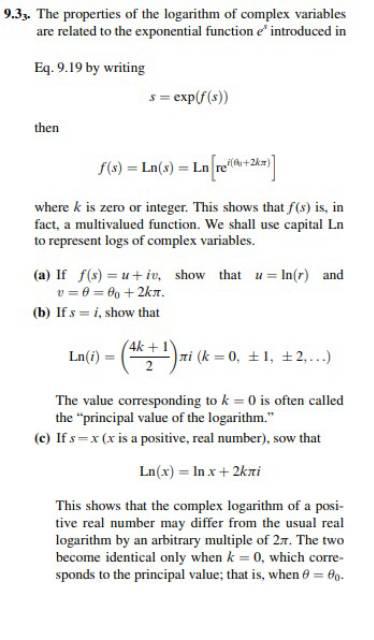 Solved 9.33. The properties of the logarithm of complex | Chegg.com