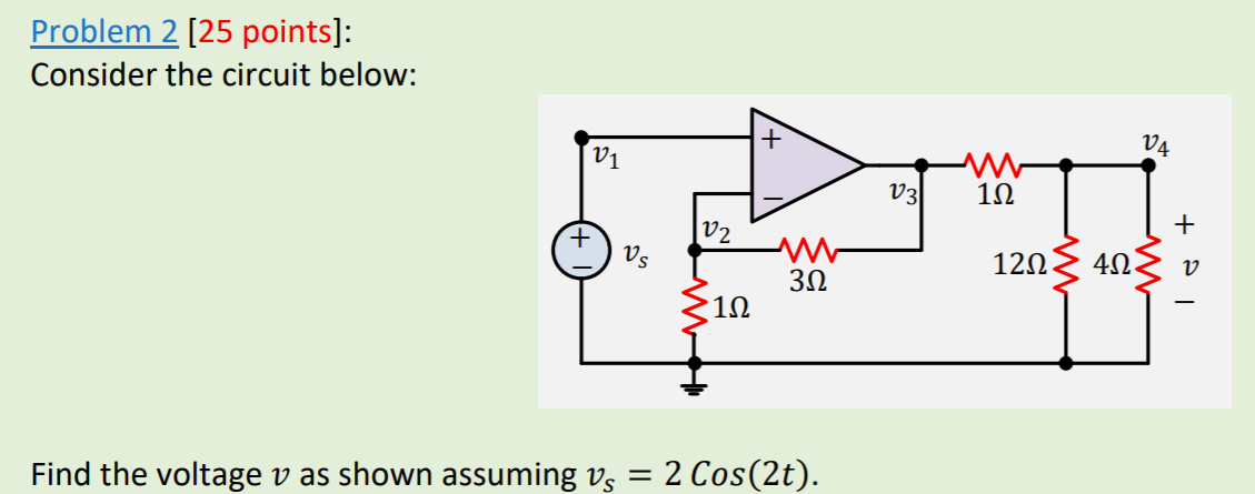 Solved Problem 2 [25 points]: Consider the circuit below: + | Chegg.com