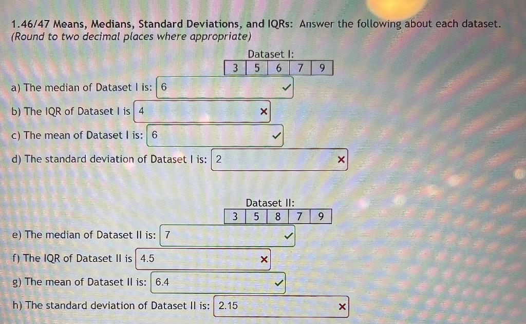 Solved 14647 Means Medians Standard Deviations And 4504