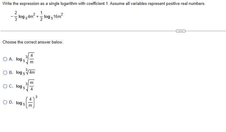 Write the expression as a single logarithm with coefficient 1. Assume all variables represent positive real numbers.
2
-log 5