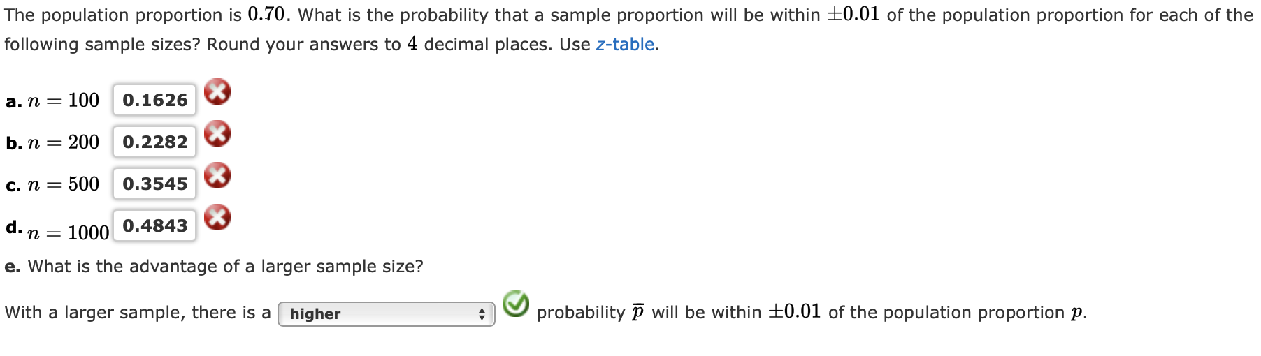 Solved The population proportion is 0.70 . What is the | Chegg.com