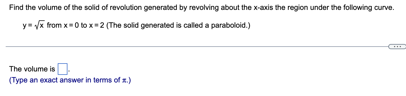 Solved Find the volume of the solid of revolution generated | Chegg.com