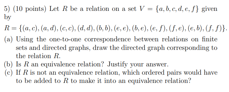 Solved 5) (10 Points) Let R Be A Relation On A Set V = | Chegg.com