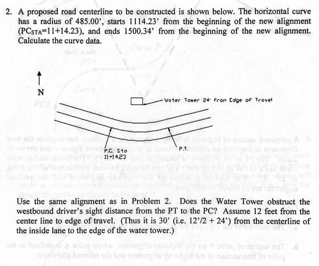 Solved 2. A proposed road centerline to be constructed is