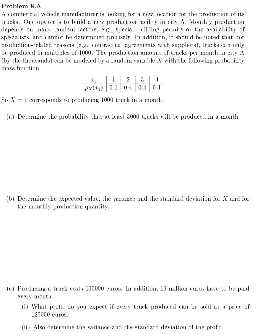 Solved Problem 8.A A commercial vehicle manufacturer is | Chegg.com