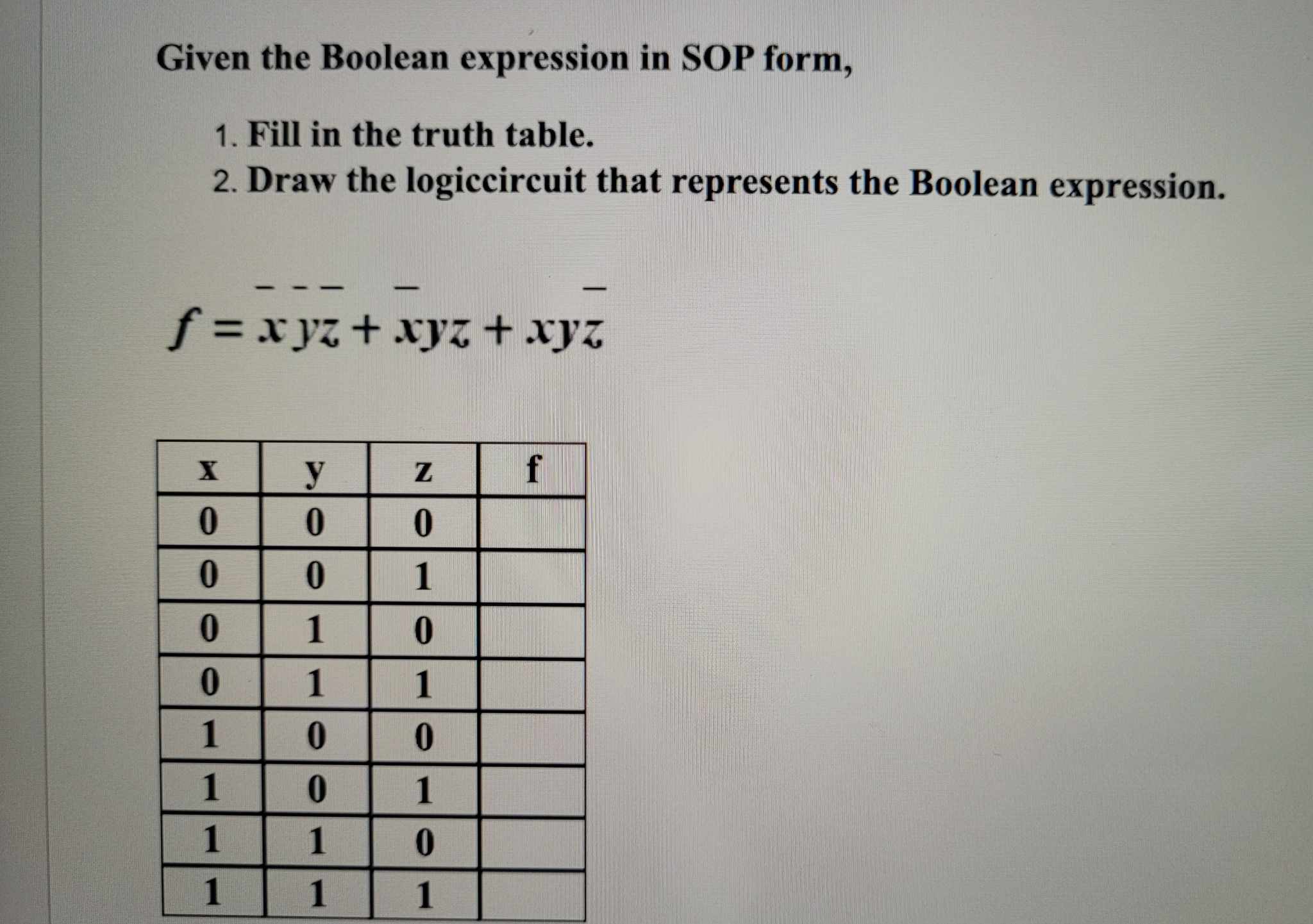 Solved Given the Boolean expression in SOP form, 1. Fill in | Chegg.com