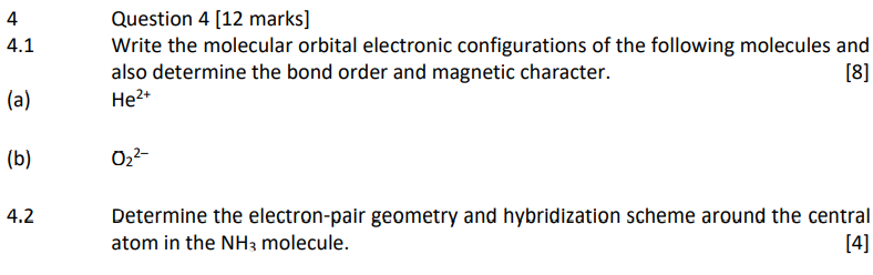 Solved Question 4 [12 marks] Write the molecular orbital | Chegg.com