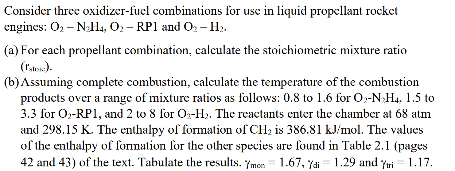 Solved Consider Three Oxidizer Fuel Combinations For Use In Chegg Com   PhpAT5wQs