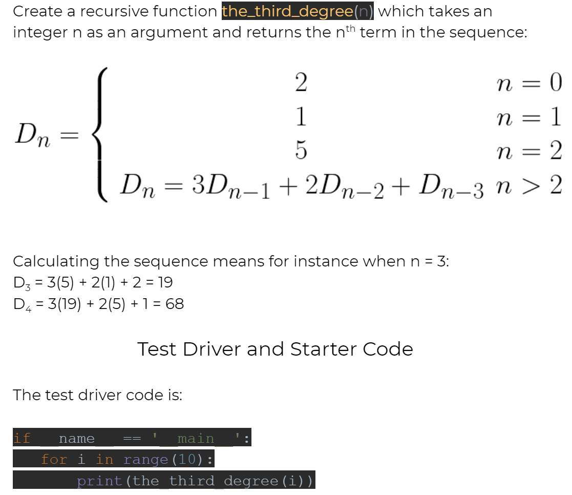 Solved Create a recursive function the_third_degree(n) which | Chegg.com