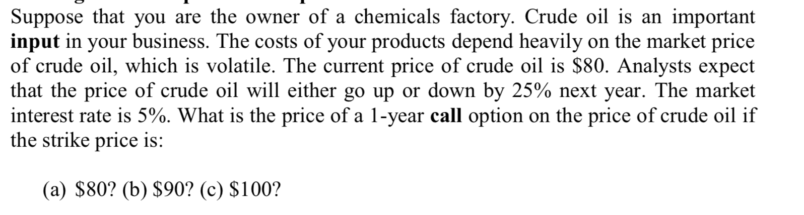 Solved Suppose that you are the owner of a chemicals | Chegg.com