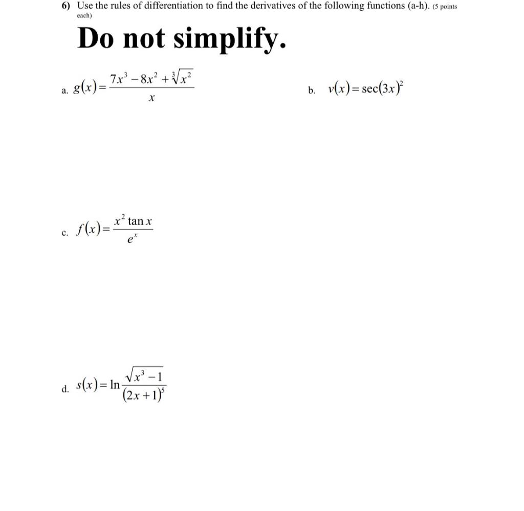 Solved 6) Use the rules of differentiation to find the | Chegg.com