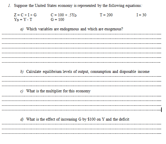 Solved 1. Suppose the United States economy is represented | Chegg.com