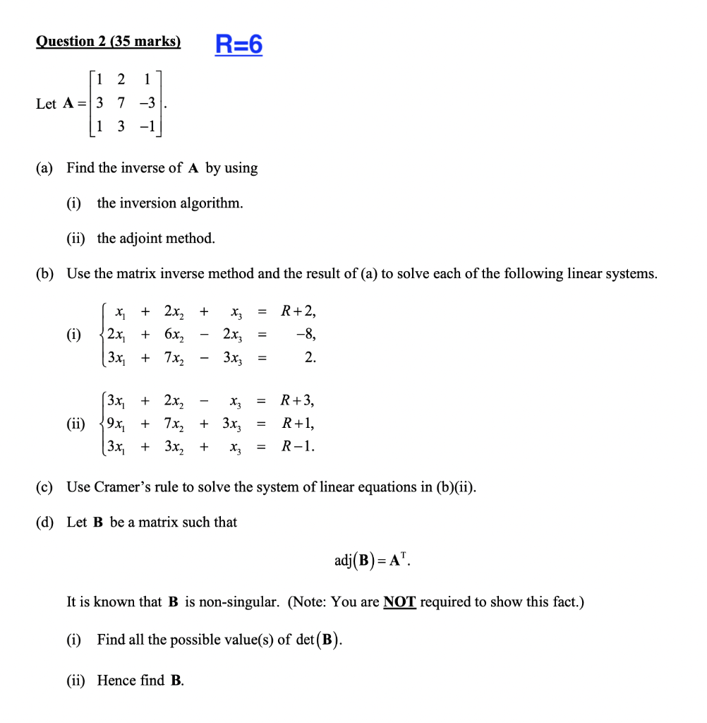 Solved Let A=⎣⎡1312731−3−1⎦⎤ (a) Find the inverse of A by | Chegg.com