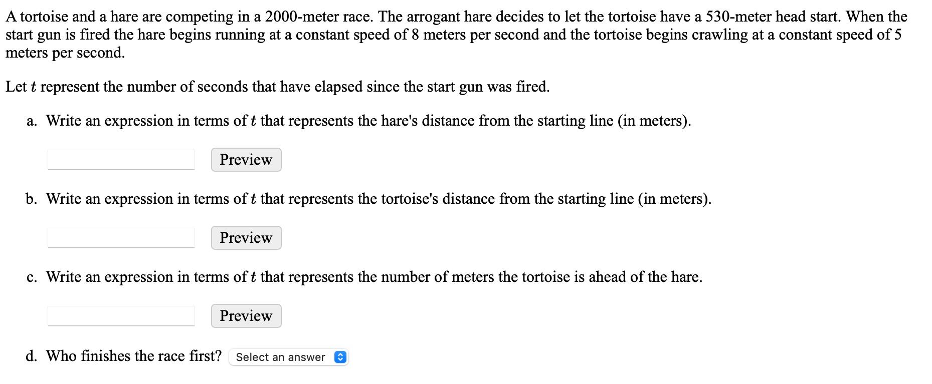 Solved A tortoise and a hare are competing in a 2000-meter | Chegg.com