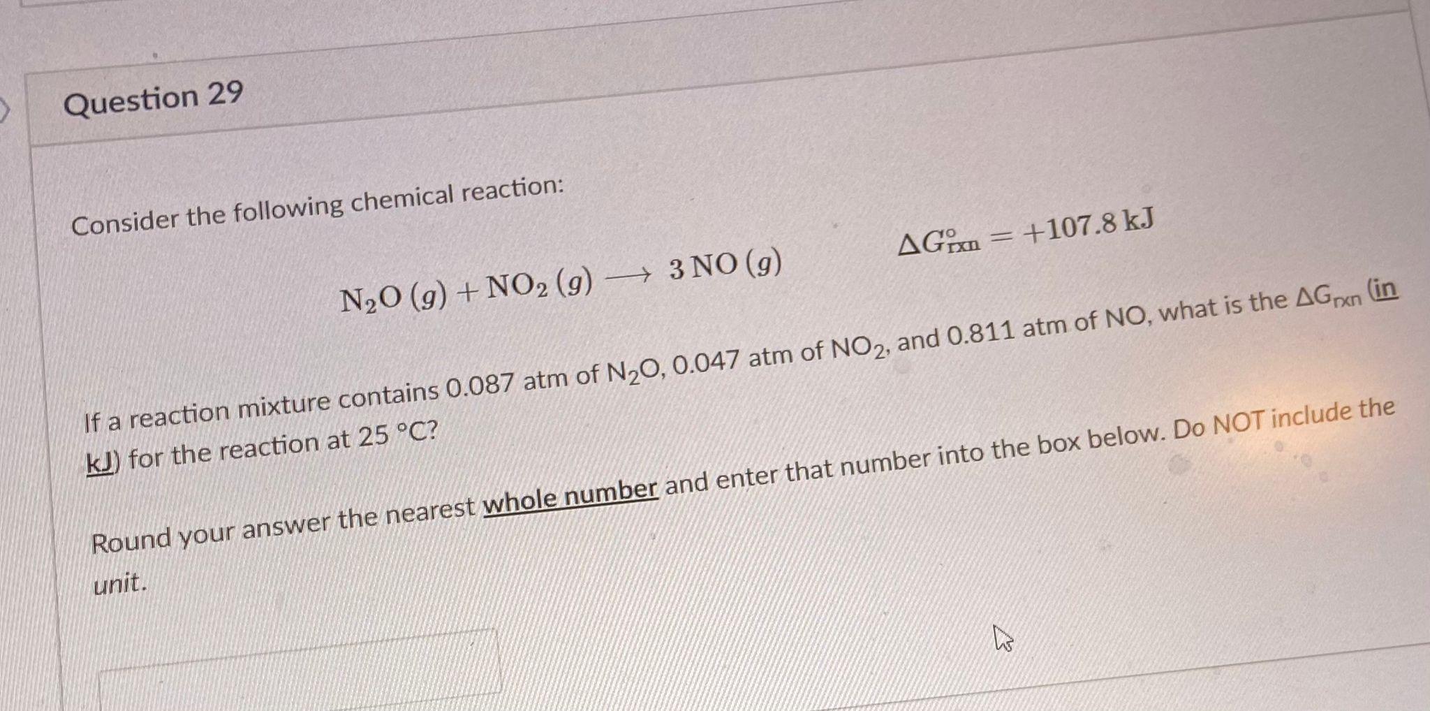 Solved Question 29 Consider The Following Chemical Reaction: | Chegg.com