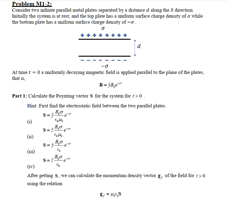 Solved Problem M1-2: Consider two infinite parallel metal | Chegg.com