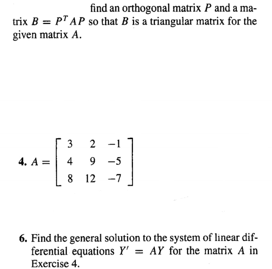 Solved find an orthogonal matrix P and a ma trix B = PTAP