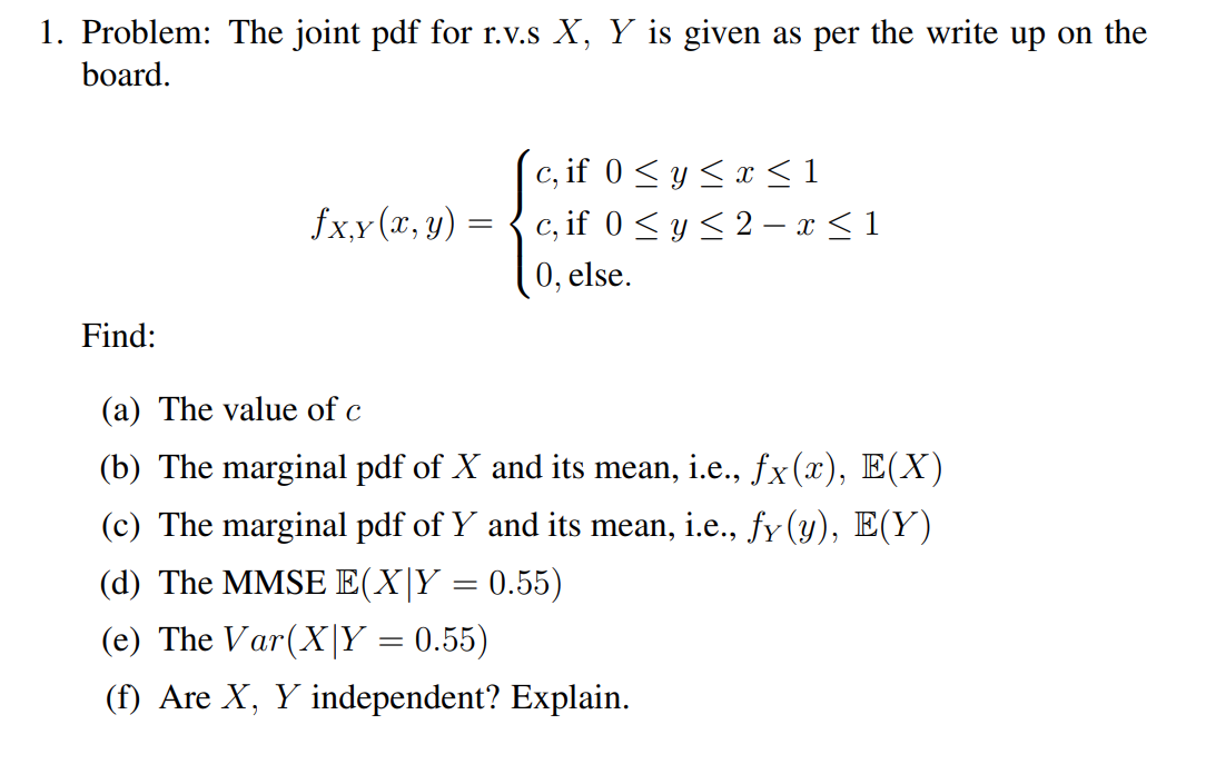 Solved Problem: The joint pdf for r.v.s X,Y ﻿is given | Chegg.com