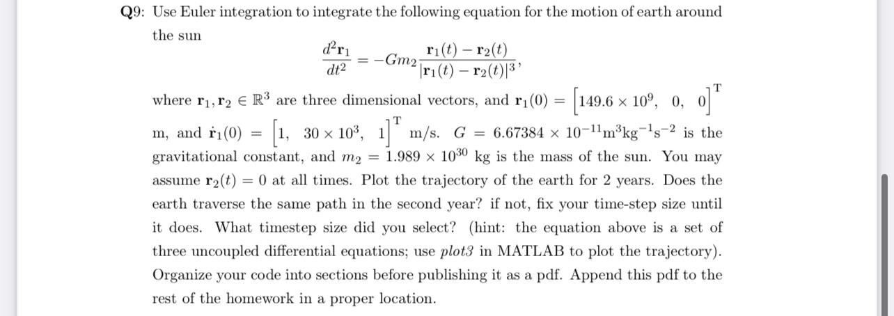 Solved 9: Use Euler integration to integrate the following | Chegg.com