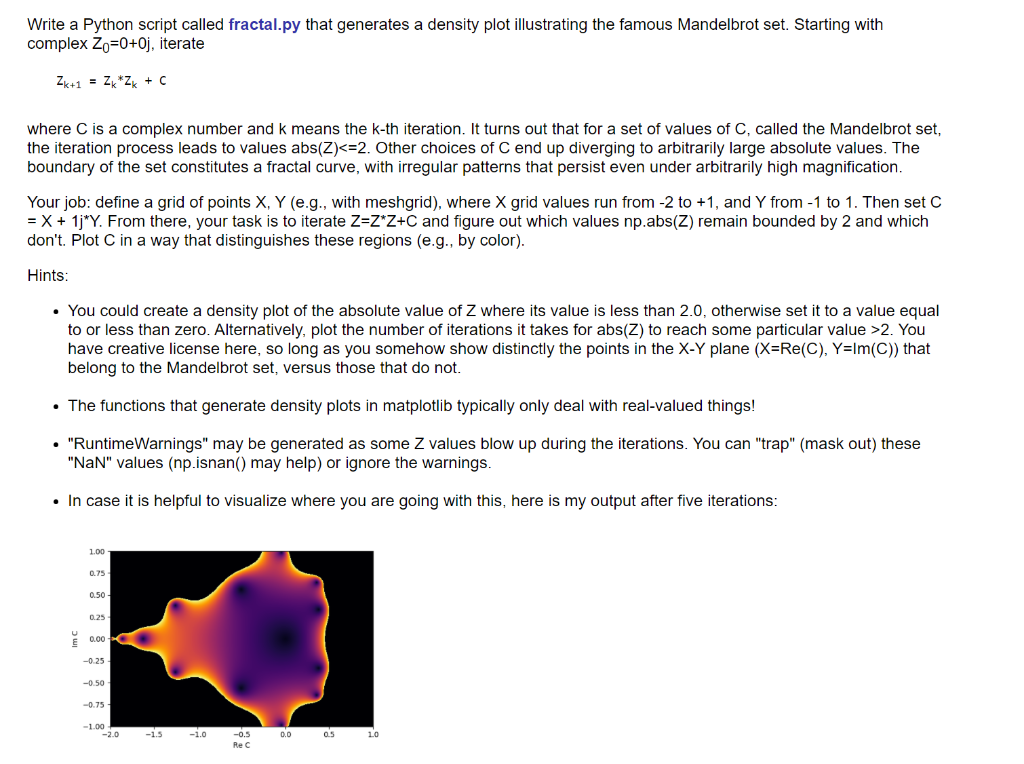 Write a Python script called fractal.py that | Chegg.com