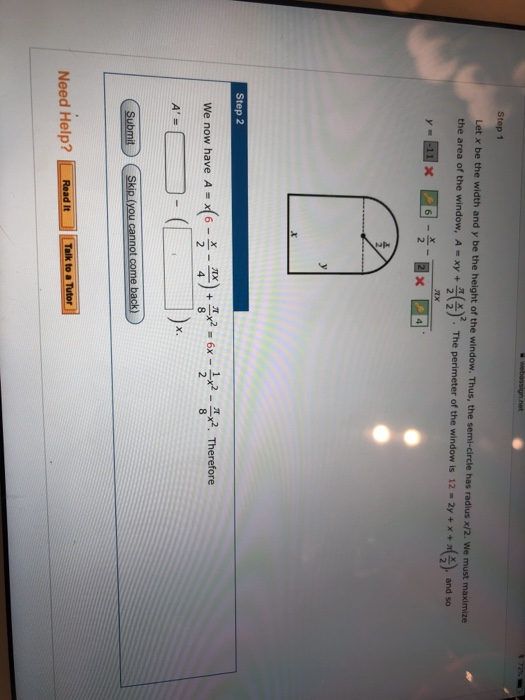 Solved Step 1 Let x be the width and y be the height of the | Chegg.com
