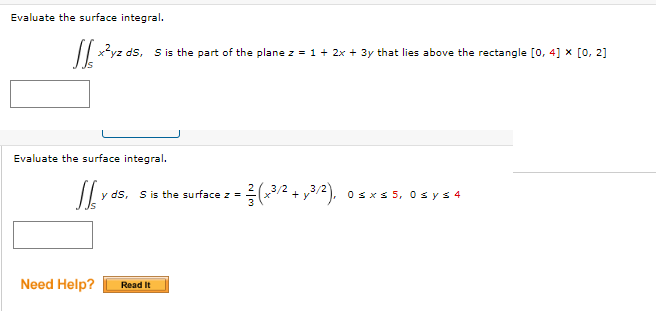 Solved Evaluar la integral de superficie. S y dS, S es la | Chegg.com