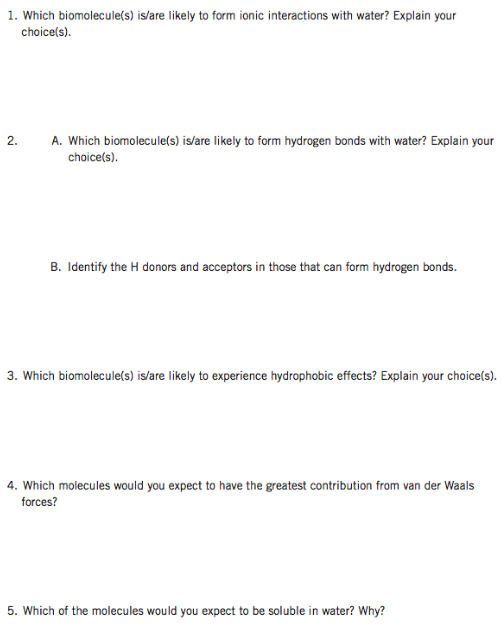 Solved 1. Which biomolecule(s) is/are likely to form ionic