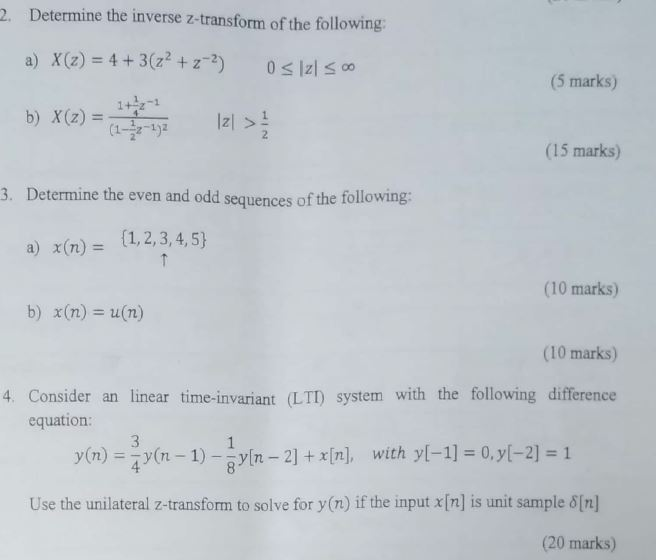 Solved 2. Determine The Inverse Z-transform Of The | Chegg.com