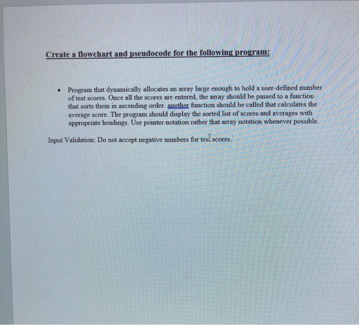 Solved Create a flowchart and pseudocode for the following | Chegg.com