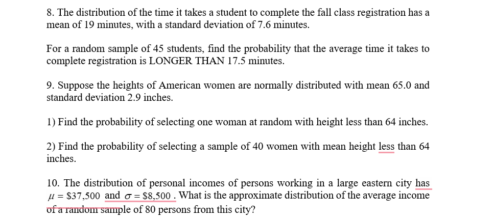 Solved 8. The distribution of the time it takes a student to | Chegg.com